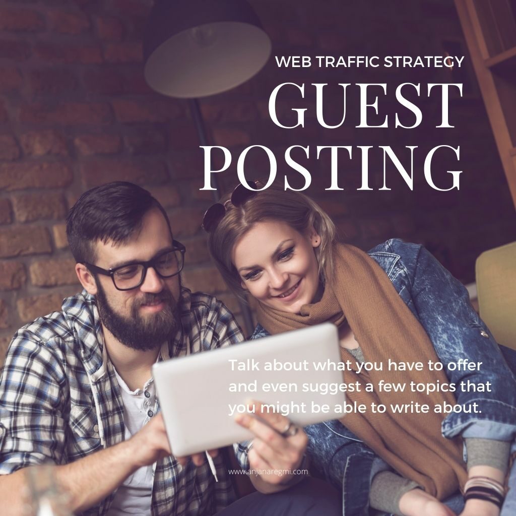 Traffic Strategy - guest posting