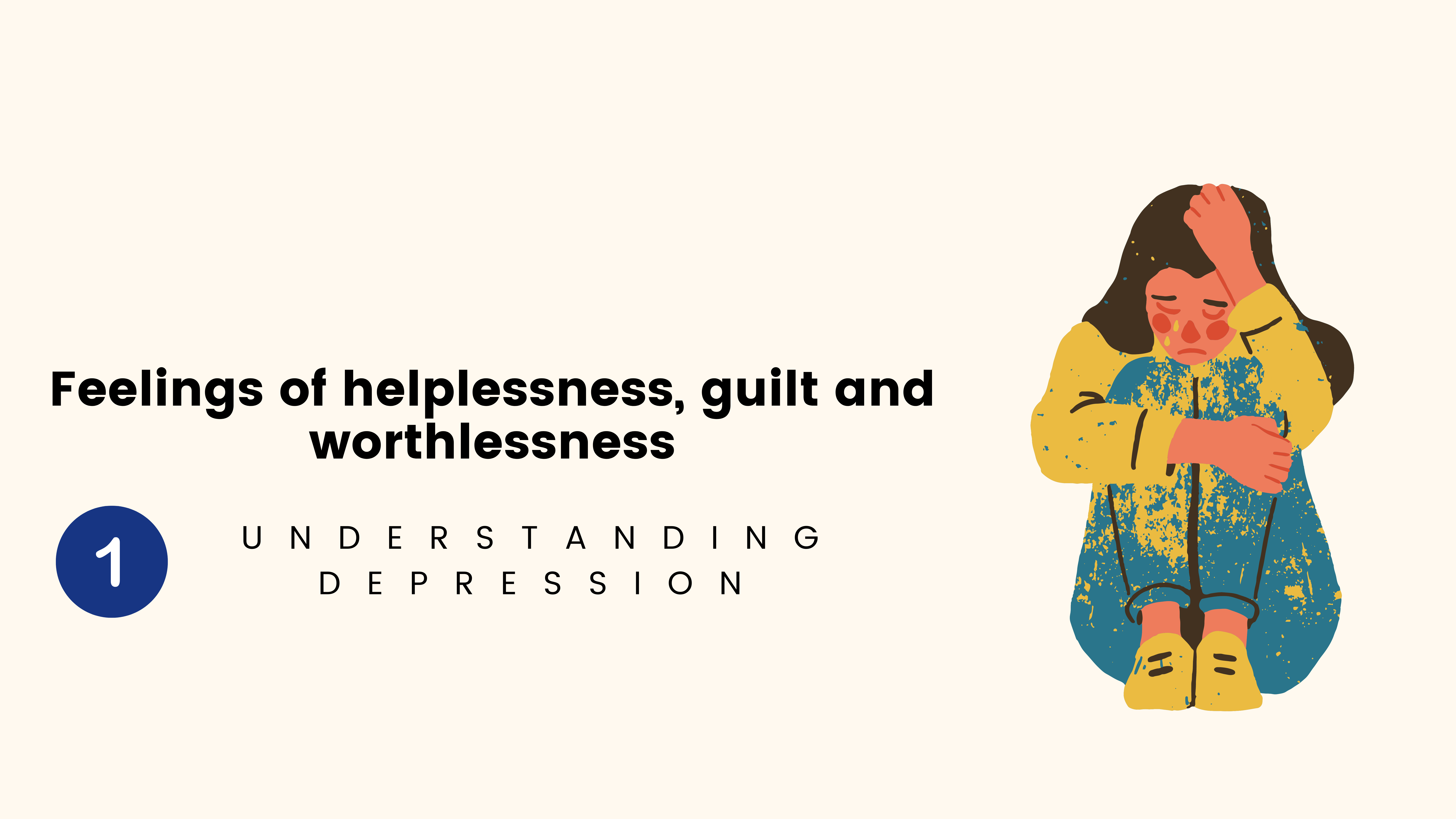 Image shows feelings of helplessness, guilt and worthlessness in depression